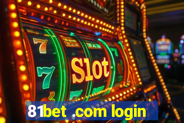 81bet .com login